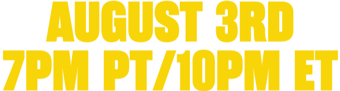 STREAMING FROM BMO STADIUM August 3rd 7PM PT_10PM ET-1